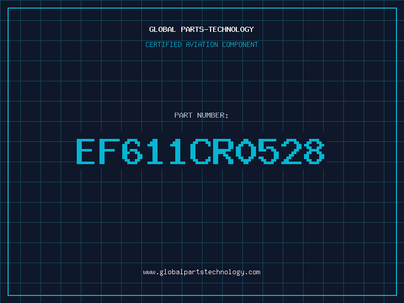 Aviation Part EF611CR0528