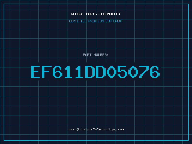 Aviation Part EF611DD05076