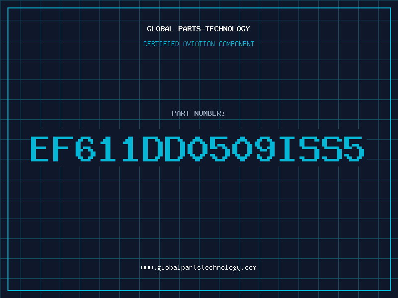 Aviation Part EF611DD0509ISS5