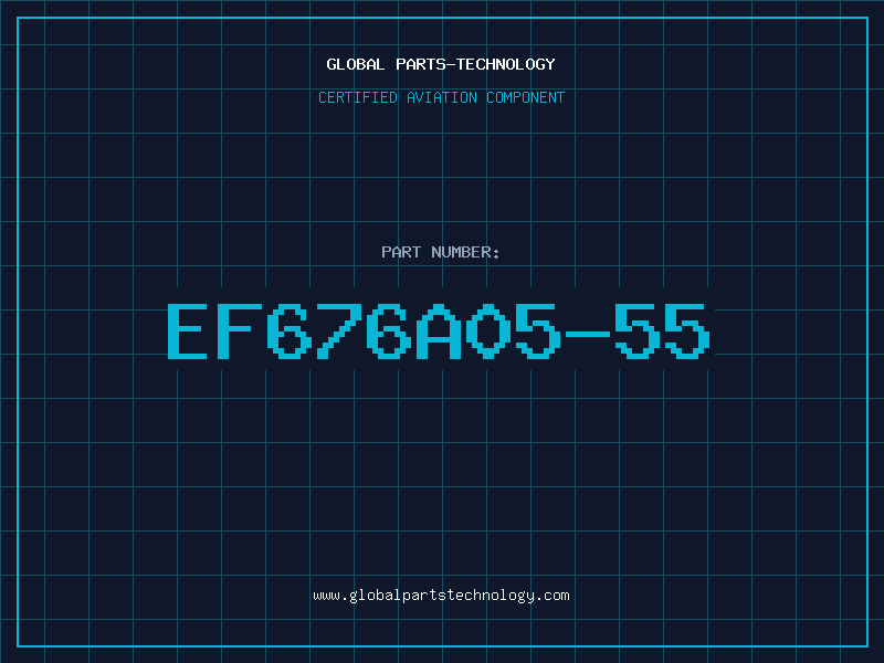 Aviation Part EF676A05-55