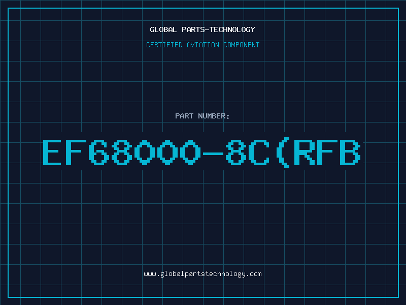 Aviation Part EF68000-8C(RFB