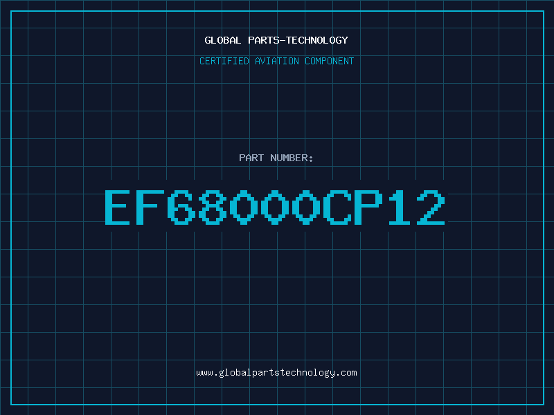 Aviation Part EF68000CP12