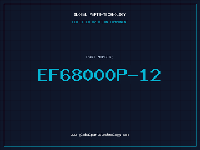 Aviation Part EF68000P-12