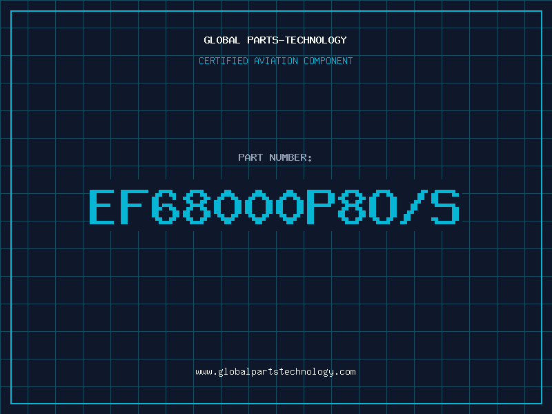 Aviation Part EF68000P8o/s