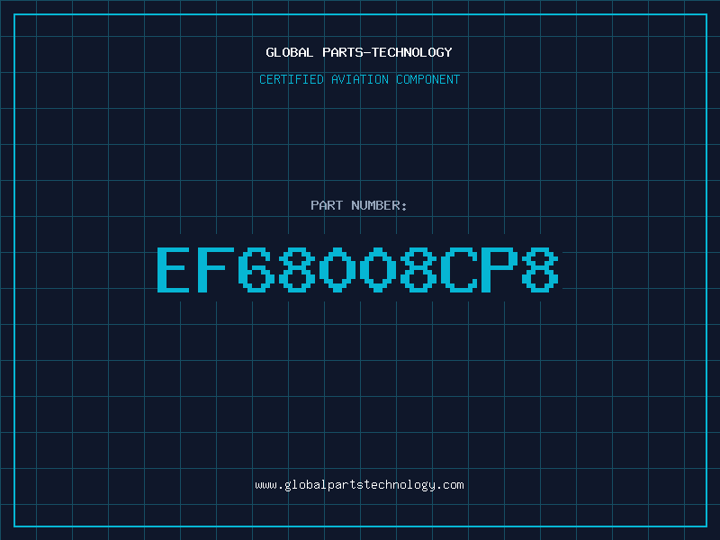 Aviation Part EF68008CP8