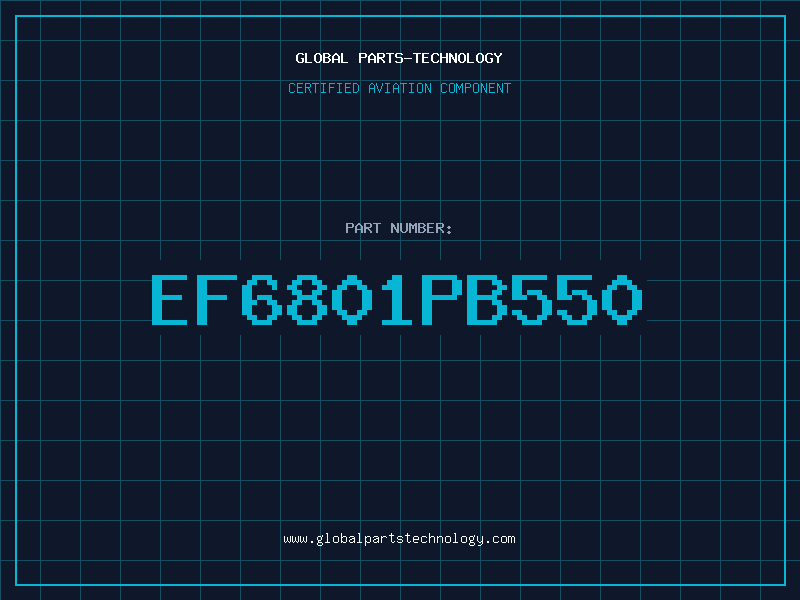Aviation Part EF6801PB550