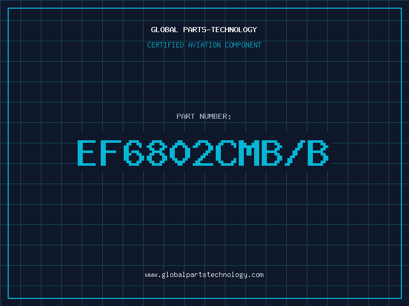 Aviation Part EF6802CMB/B