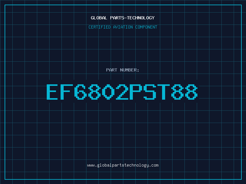 Aviation Part EF6802PST88