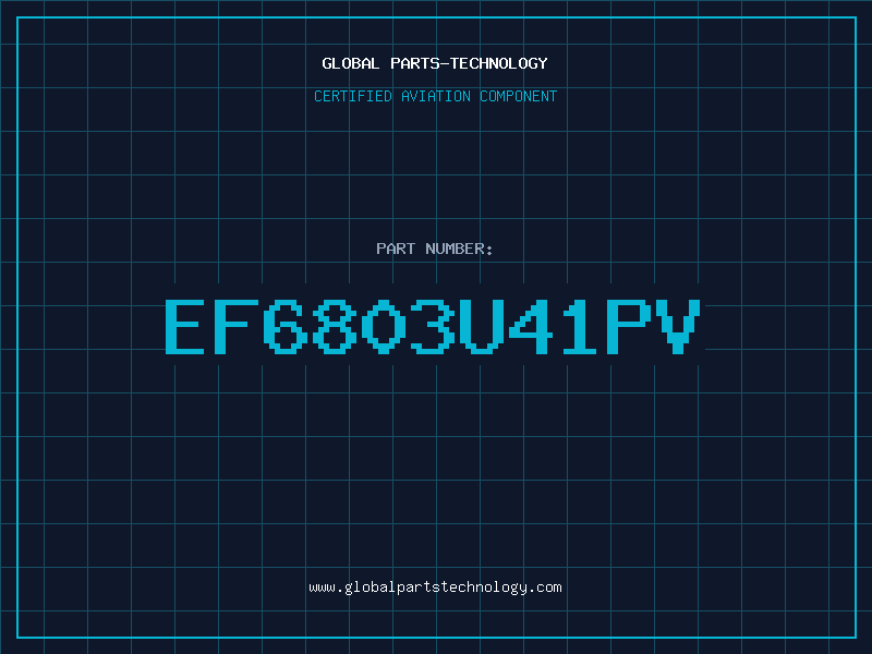 Aviation Part EF6803U41PV