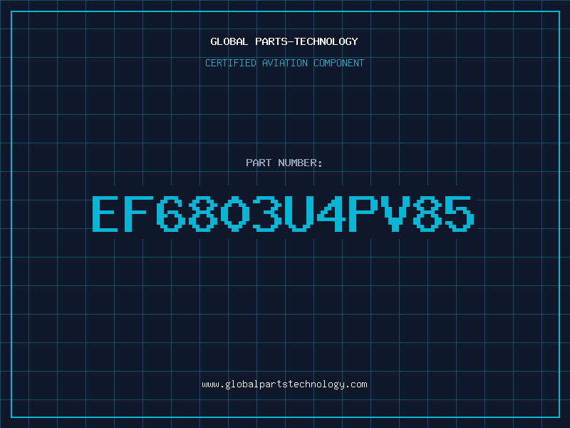 Aviation Part EF6803U4PV85