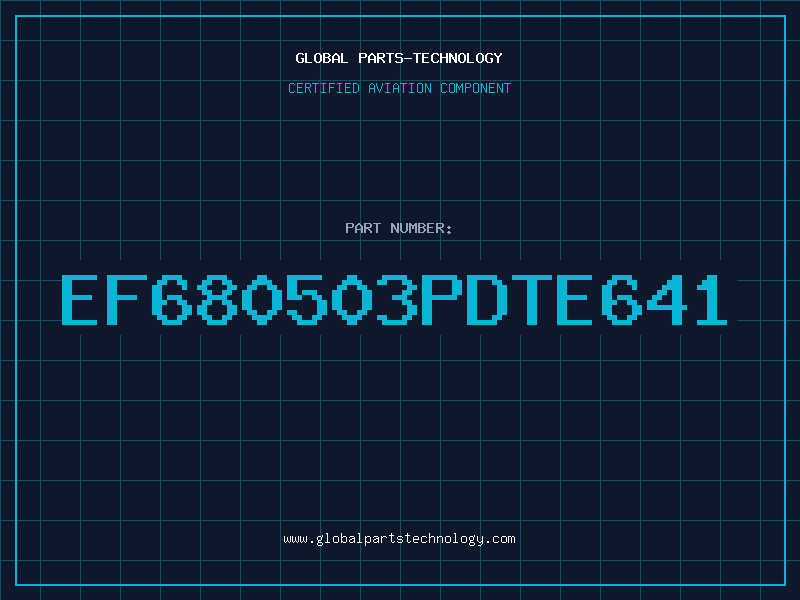 Aviation Part EF680503PDTE641