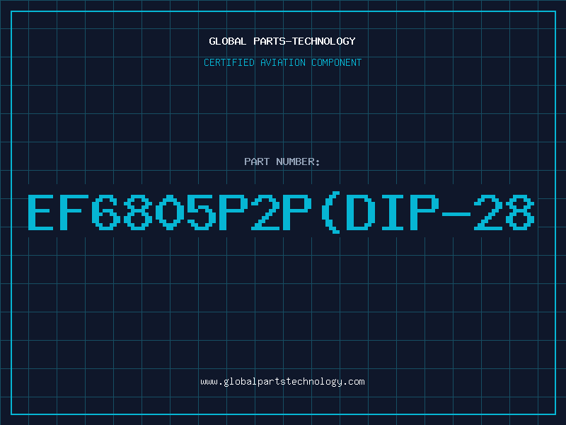 Aviation Part EF6805P2P(DIP-28