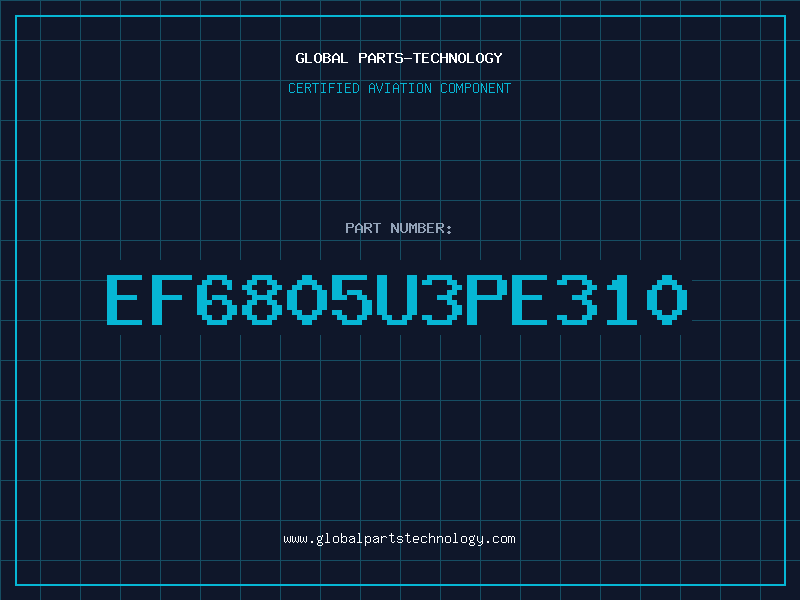 Aviation Part EF6805U3PE310