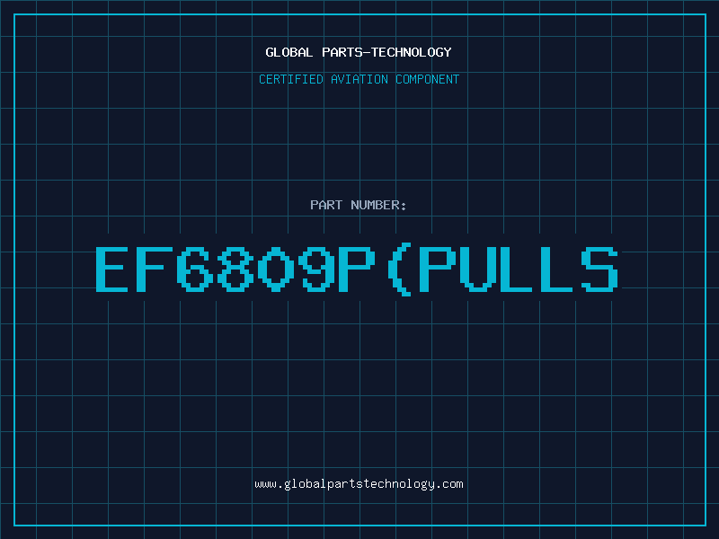 Aviation Part EF6809PPulls
