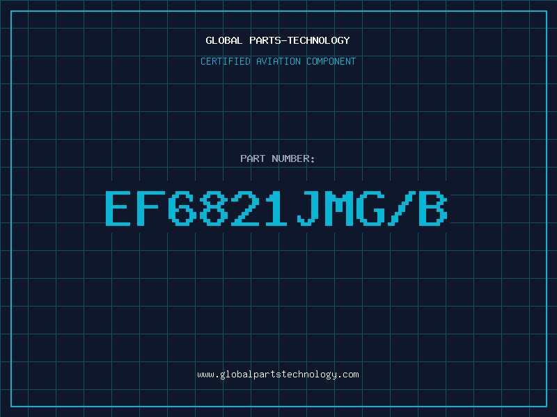 Aviation Part EF6821JMG/B