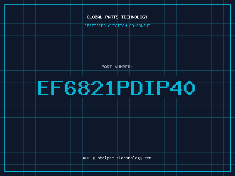Aviation Part EF6821PDIP40