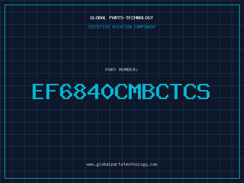 Aviation Part EF6840CMBCTCS