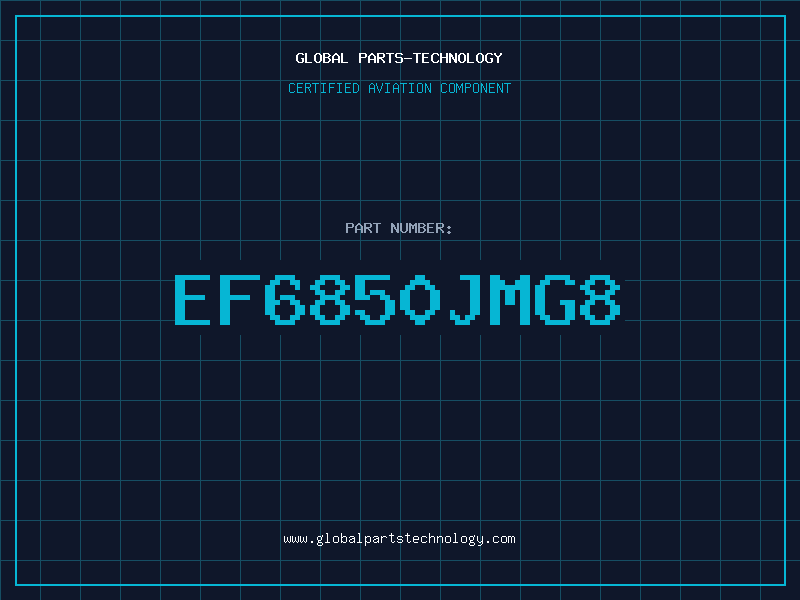 Aviation Part EF6850JMG8