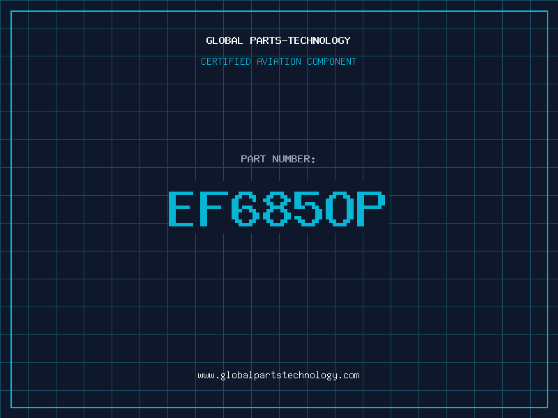 Aviation Part EF685OP