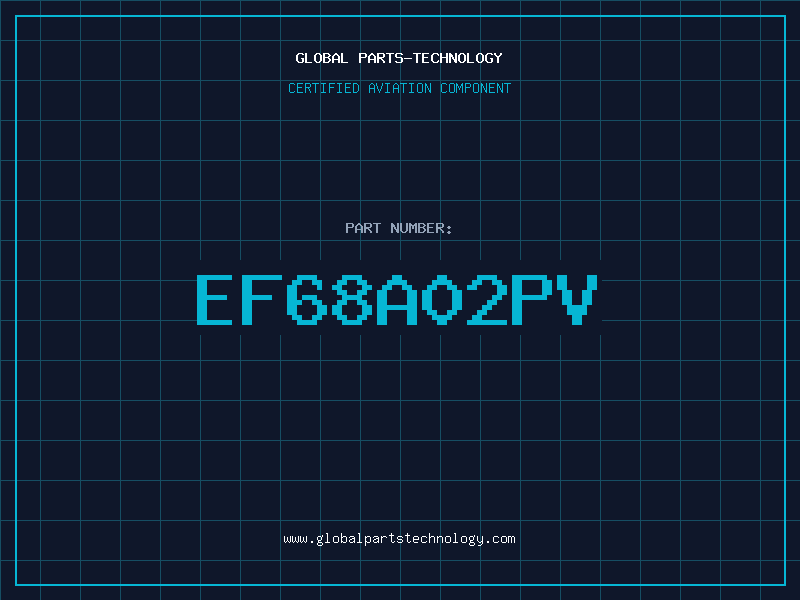 Aviation Part EF68A02PV