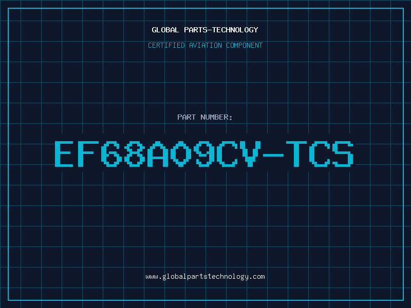 Aviation Part EF68A09CV-TCS
