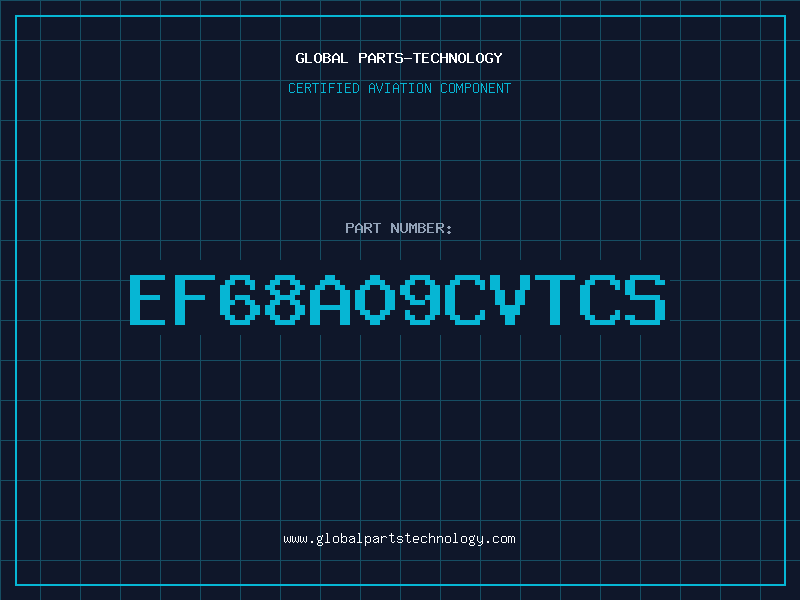 Aviation Part EF68A09CVTCS