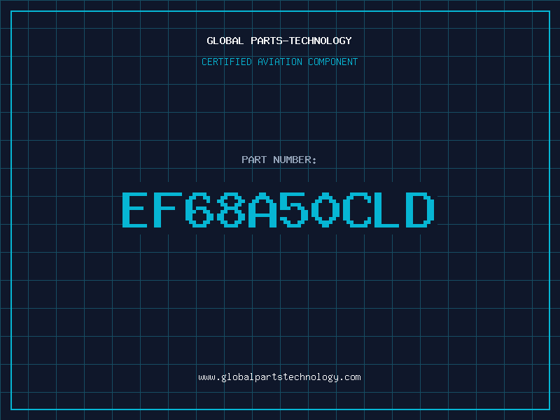 Aviation Part EF68A50CLD