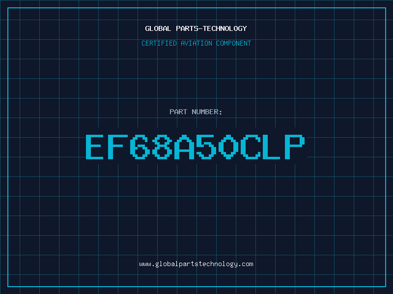 Aviation Part EF68A50CLP
