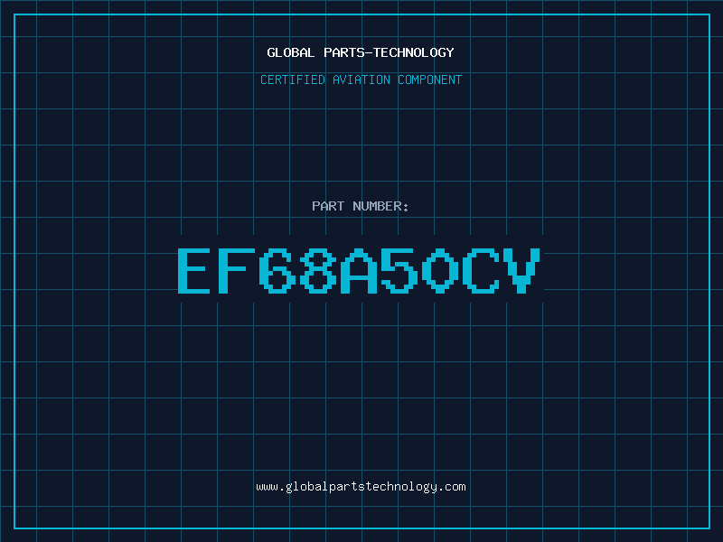 Aviation Part EF68A50CV