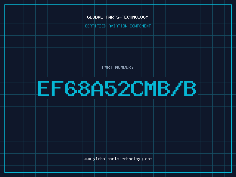 Aviation Part EF68A52CMB/B