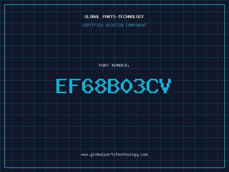 Aviation Part EF68B03CV