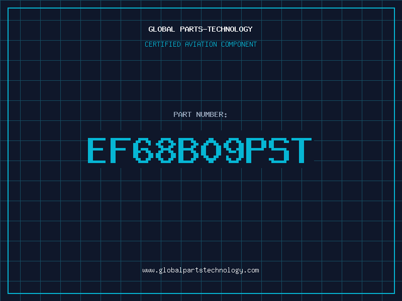 Aviation Part EF68B09PST