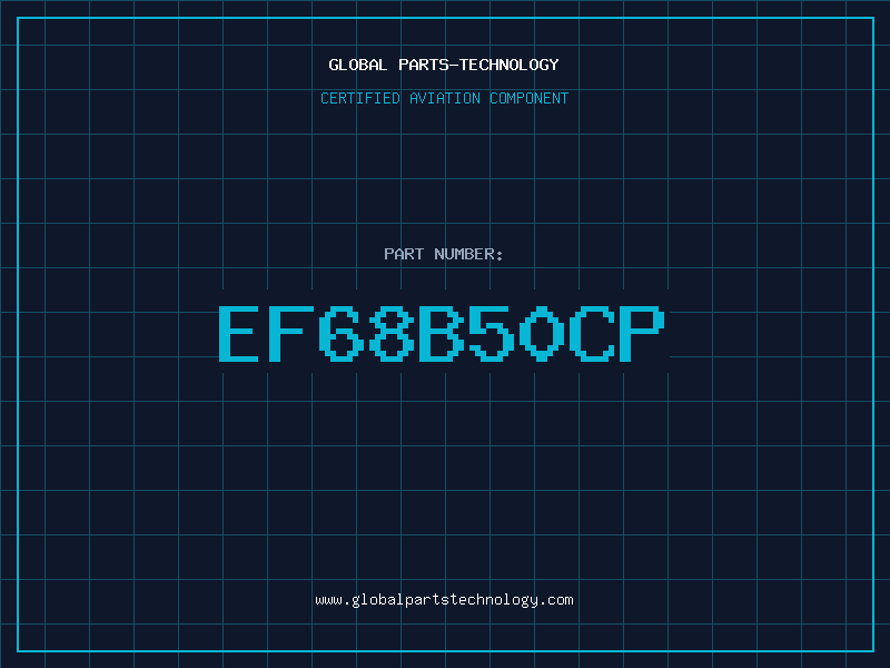 Aviation Part EF68B50CP