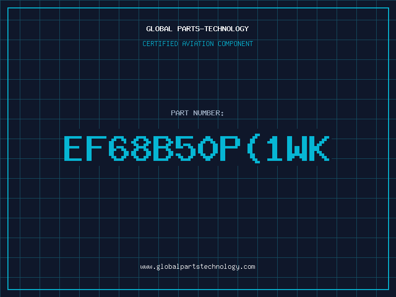 Aviation Part EF68B50P(1WK
