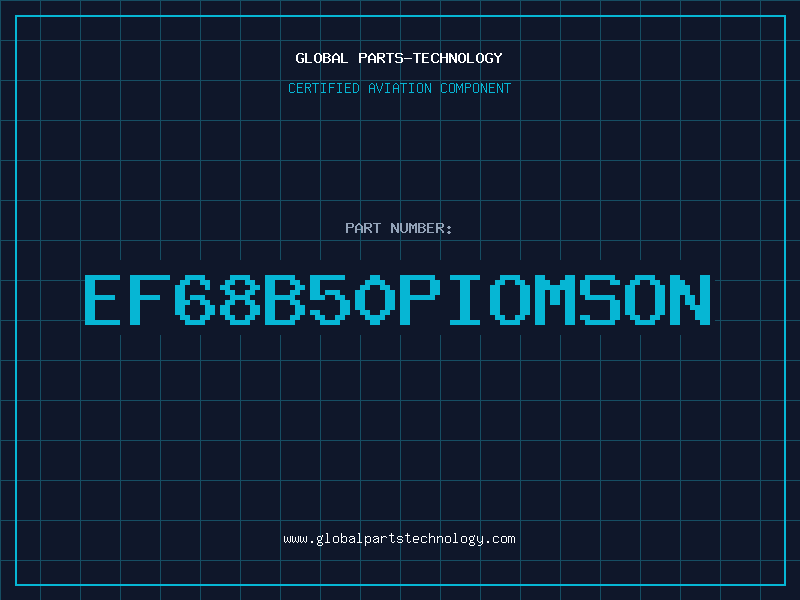 Aviation Part EF68B50PIOMSON