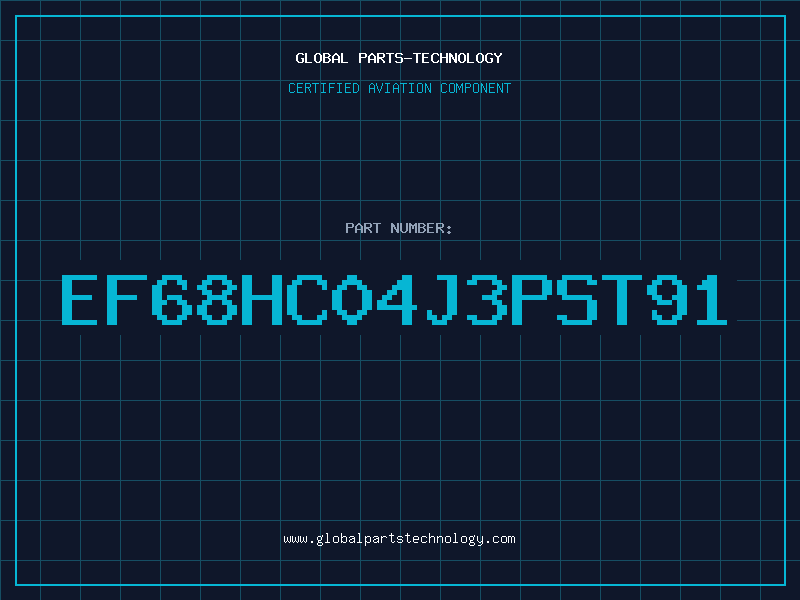Aviation Part EF68HC04J3PST91