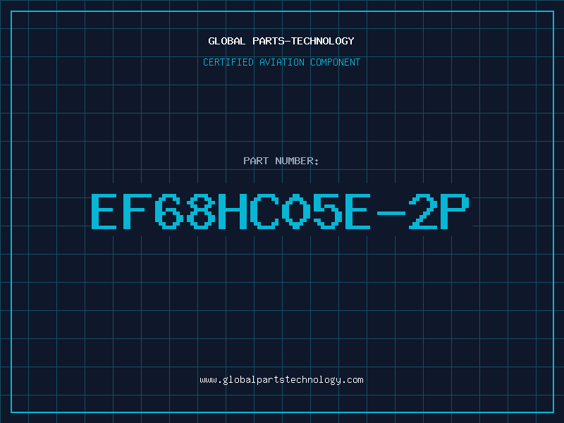 Aviation Part EF68HC05E-2P