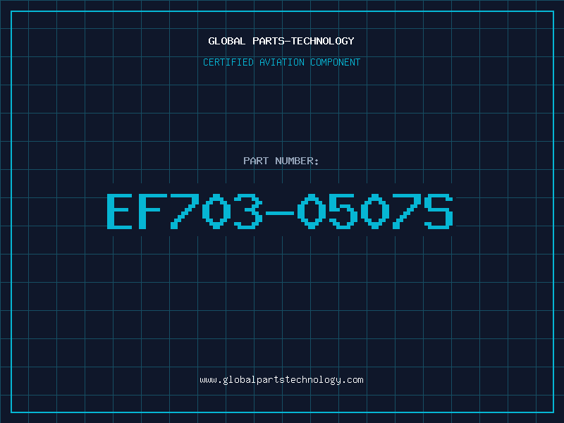 Aviation Part EF703-0507S