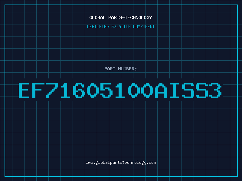 Aviation Part EF71605100AISS3