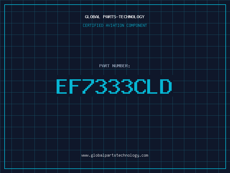 Aviation Part EF7333CLD