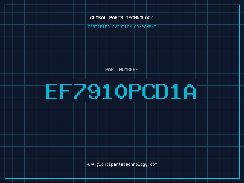Aviation Part EF7910PCD1A