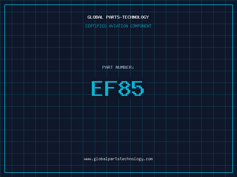 Aviation Part EF85