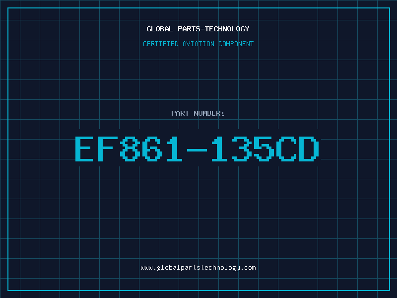 Aviation Part EF861-135CD