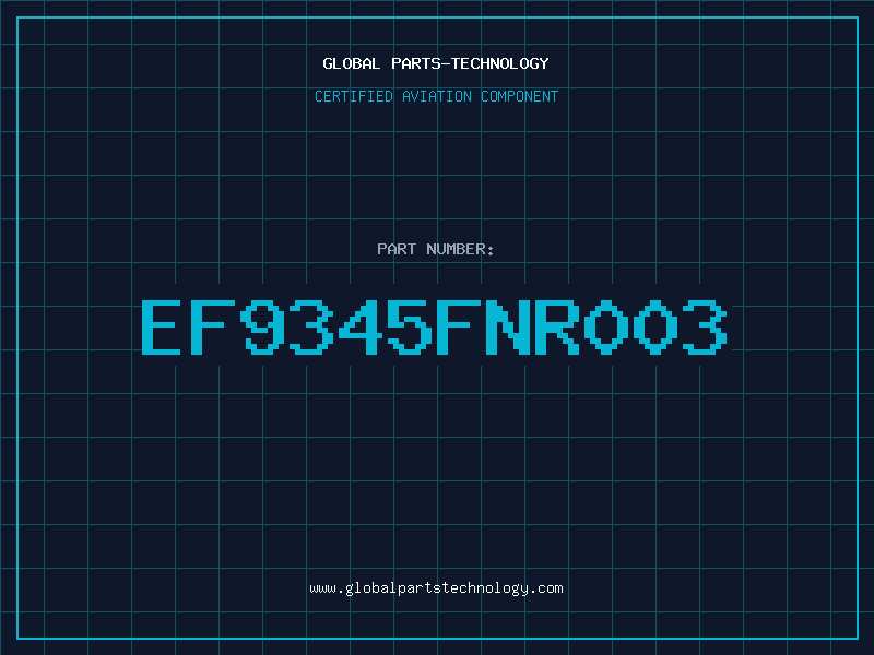 Aviation Part EF9345FNR003