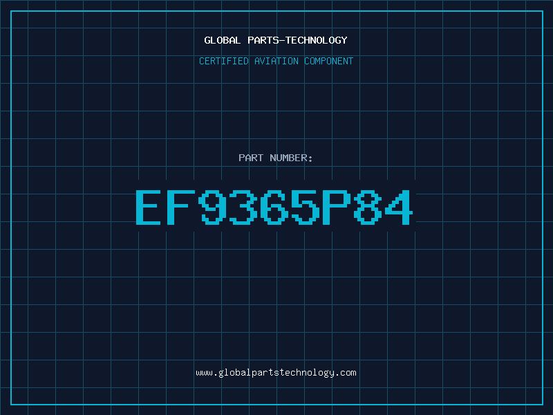Aviation Part EF9365P84