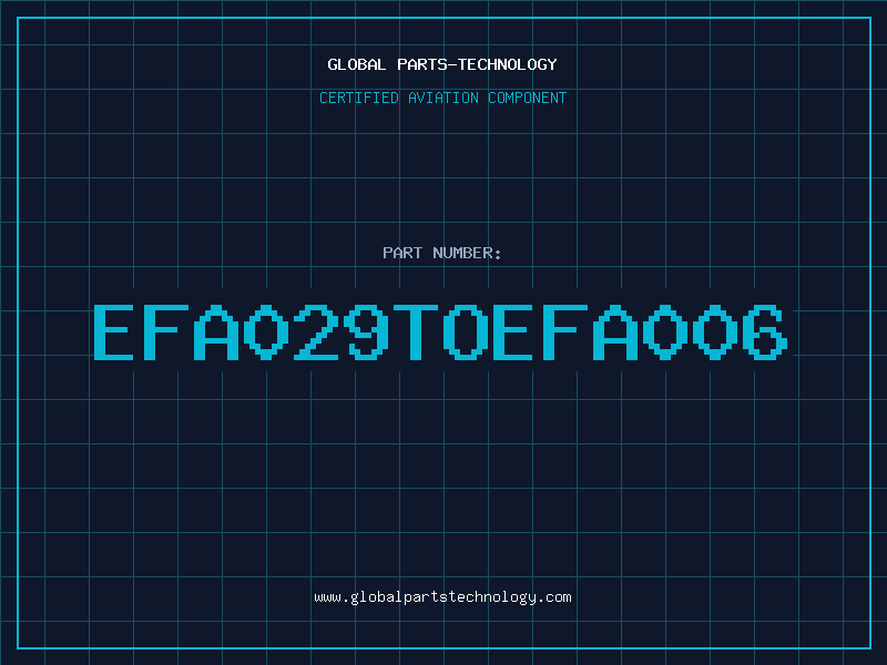 Aviation Part EFA029TOEFA006
