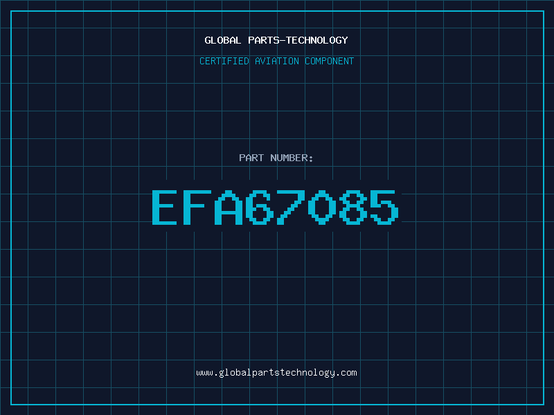 Aviation Part EFA67085