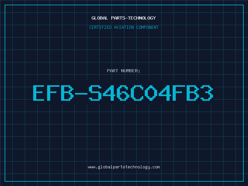 Aviation Part EFB-S46C04FB3