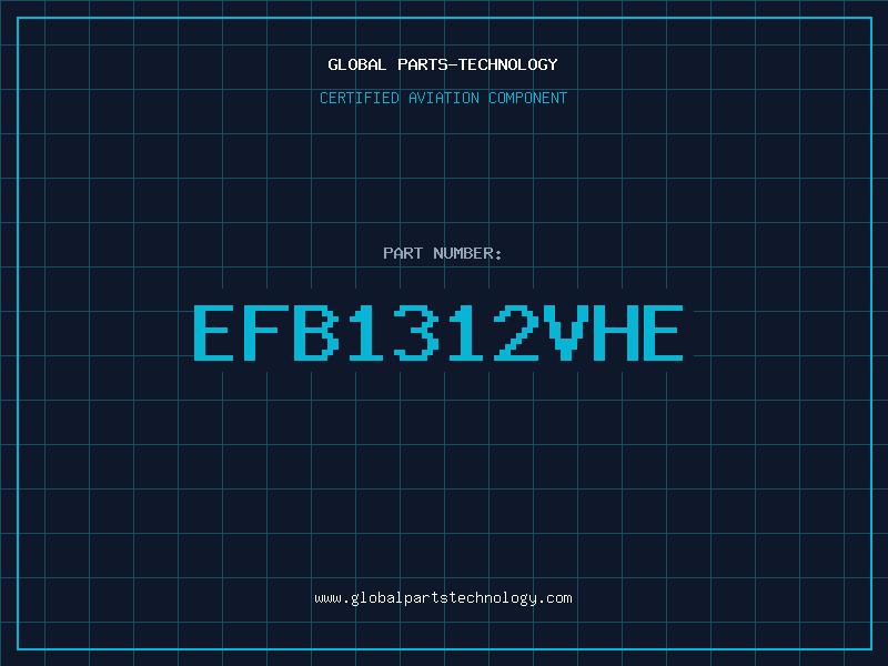 Aviation Part EFB1312VHE