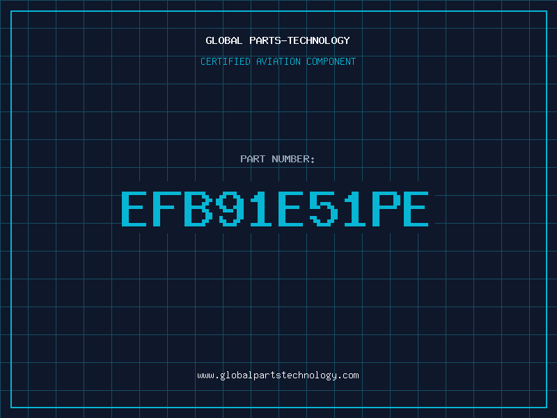 Aviation Part EFB91E51PE